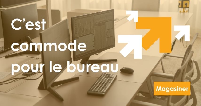 C'est commode pour le bureau